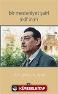 Bir Medeniyet Şairi Akif İnan