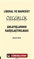 Liberal ve Marksist Özgürlük Anlayışlarının Karşılaştırılması