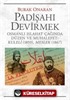 Padişahı Devirmek