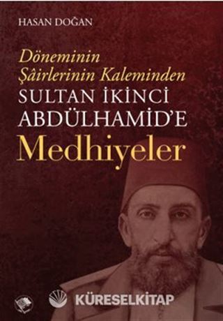 Sultan İkinci Abdulhamid'e Medhiyeler
