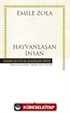 Hayvanlaşan İnsan (Karton Kapak)