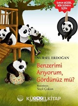 Benzerimi Arıyorum, Gördünüz Mü?