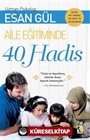 Aile Eğitiminde 40 Hadis