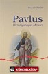 Pavlus Hıristiyanlığın Mimarı