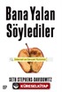 Bana Yalan Söylediler