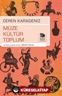 Müze Kültür Toplum