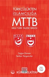 Türkçülükten İslamcılığa Milli Türk Talebe Birliği