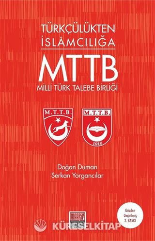 Türkçülükten İslamcılığa Milli Türk Talebe Birliği