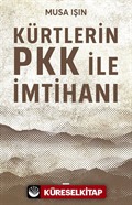 Kürtlerin PKK ile İmtihanı