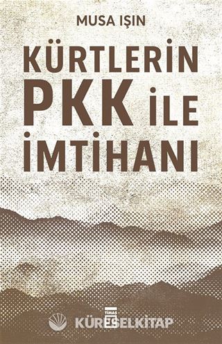 Kürtlerin PKK ile İmtihanı