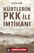 Kürtlerin PKK ile İmtihanı