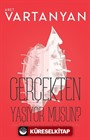 Gerçekten Yaşıyor musun?