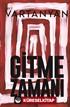 Gitme Zamanı