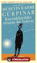 Kuyrukluyıldız Altında Bir İzdivaç (Günümüz Türkçesiyle)