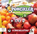 Meyveler Canlanıyor /Ponçikler 1