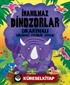İnanılmaz Dinozorlar / Çıkartmalı Eğlenceli Etkinlik Kitabı