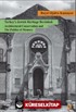 Turkey's Jewish Heritage Revisited: Architectural Conservation and the Politics of Memory