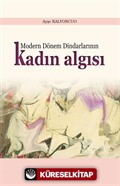 Modern Dönem Dindarlarının Kadın Algısı