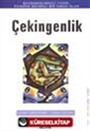 Çekingenlik/Çekingenliğinizini Yenin, Kendine Güvenli Bir İnsan Olun