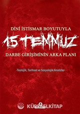 Dini İstismar Boyutuyla 15 Temmuz