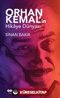 Orhan Kemal'in Hikaye Dünyası