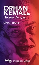 Orhan Kemal'in Hikaye Dünyası