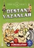 Destan Yazanlar / Türk İslam Tarihi 2