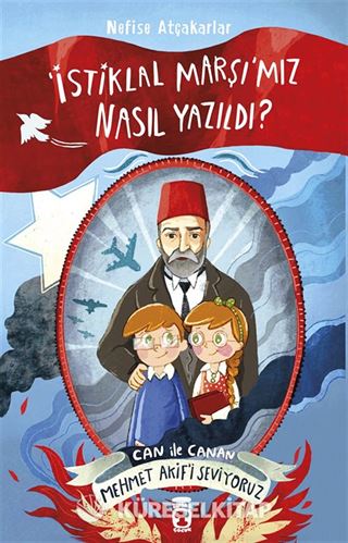 İstiklal Marşımız Nasıl Yazıldı?