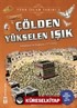 Çölden Yükselen Işık / Türk İslam Tarihi 3