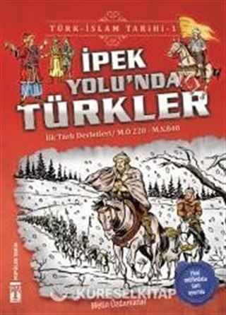 İpek Yolunda Türkler / Türk İslam Tarihi 1