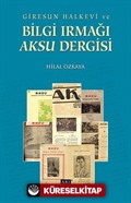 Giresun Halkevi ve Bilgi Irmağı Aksu Dergisi