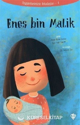Enes Bin Malik / Peygamberimizin Arkadaşları 4