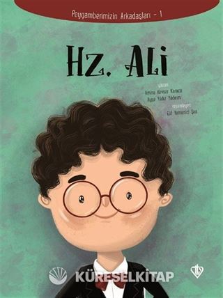 Hz.Ali / Peygamberimizin Arkadaşları 1