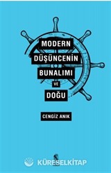 Modern Düşüncenin Bunalımı ve Doğu