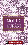 Molla Gürani / Osmanlı'nın Bilgeleri