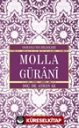 Molla Gürani / Osmanlı'nın Bilgeleri