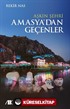 Aşkın Şehri Amasya'dan Geçenler