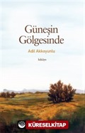 Güneşin Gölgesinde