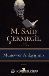 Münevver Anlayışımız