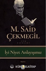 İyi Niyet Anlayışımız