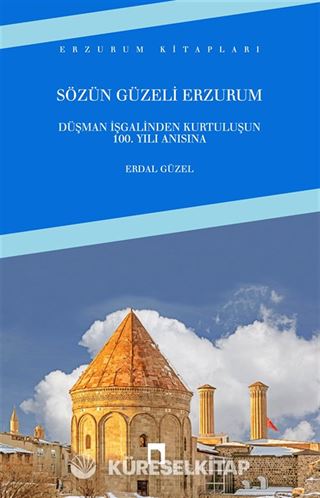 Sözün Güzeli Erzurum