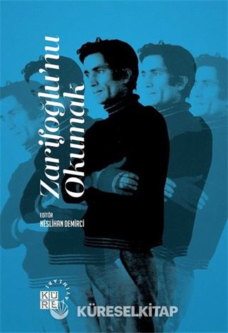 Zarifoğlu'nu Okumak