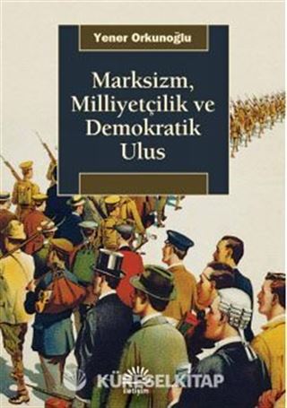Marksizm, Milliyetçilik ve Demokratik Ulus
