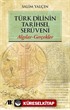 Türk Dilinin Tarihsel Serüveni