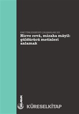 Hicve Reva, Mizaha Mayil Güldürücü Metinleri Anlamak