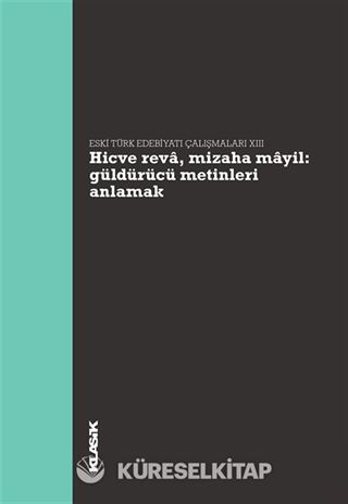 Hicve Reva, Mizaha Mayil Güldürücü Metinleri Anlamak