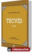 Kur'an Talebeleri İçin Tecvid Kitabı