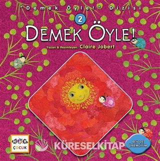 Demek Öyle