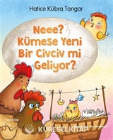 Neee? Kümese Yeni Bir Civciv Mi Geliyor?
