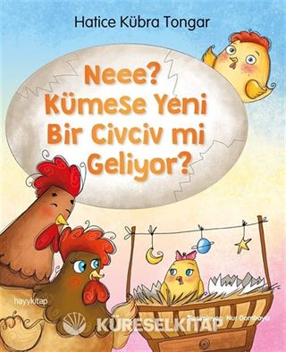Neee? Kümese Yeni Bir Civciv Mi Geliyor?